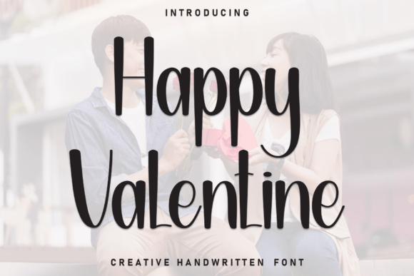 Happy Valentine: A Handwritten Font That Feels Like a Smile