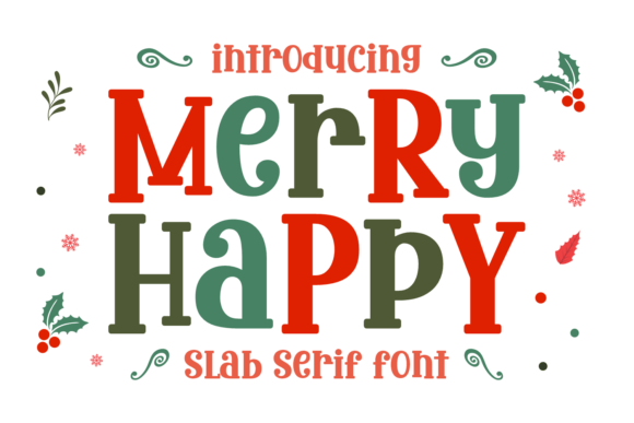 Merry Happy: The Playful Slab Serif That Transforms Seasonal Design