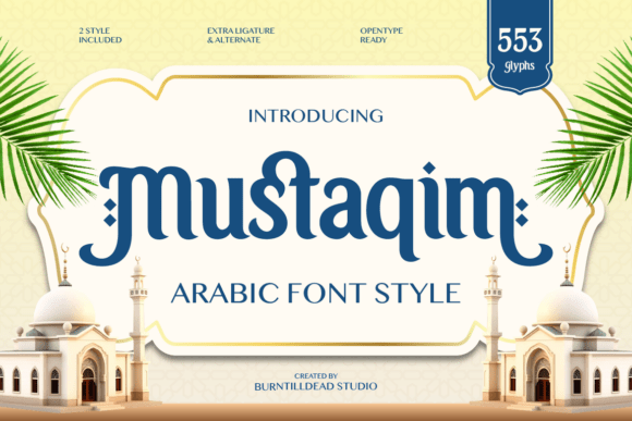 Mustaqim: Elegant Arabic-Inspired Typography
