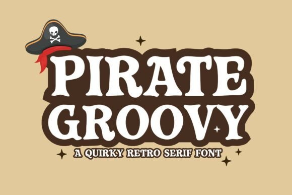 Pirate Groovy: Where Typography Embarks on a Visual Treasure Hunt
